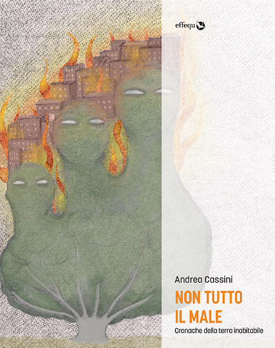 Andrea Cassini, Non tutto il male, copertina