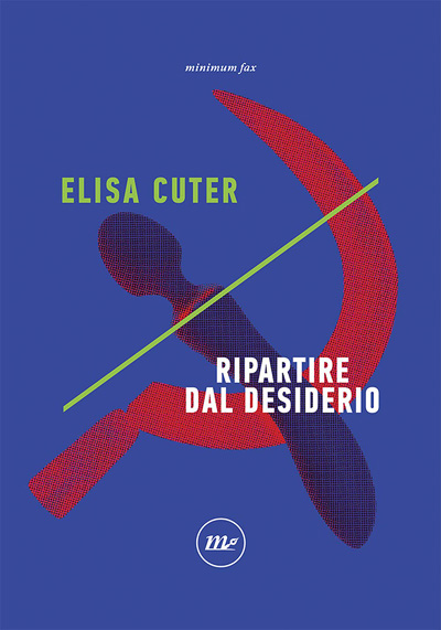 Elisa Cuter, Ripartire dal desiderio