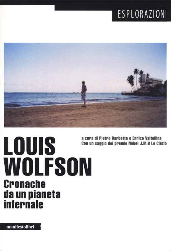 Louis Wolfson, Cronache da un pianeta infernale