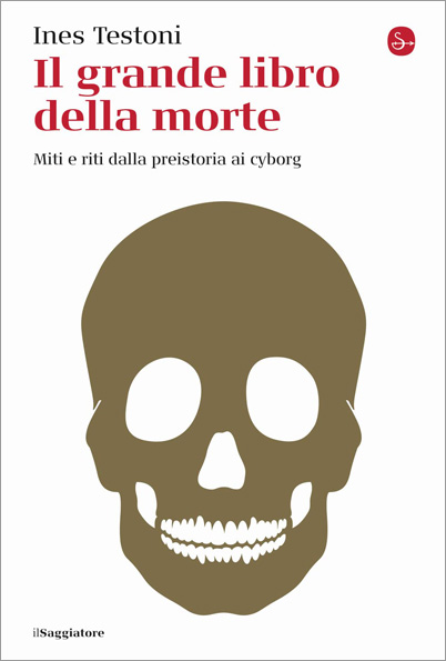 Ines Testoni, Il grande libro della morte