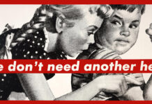 Barbara Kruger, We Don't Need Another Hero