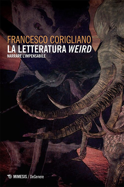 Corigliano, La letteratura weird