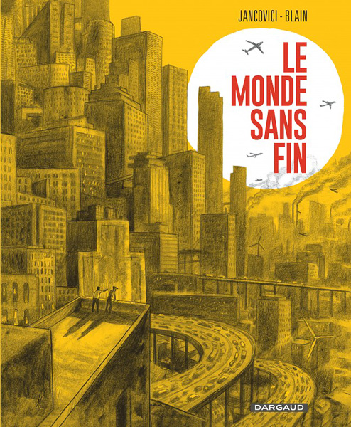 Jancovici-Blain, Le monde sans fin