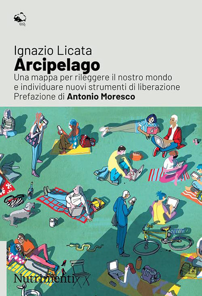 Ignazio Licata, Arcipelago, Nutrimenti