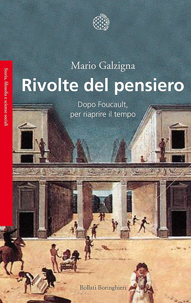 Mario Galzigna, Rivolte del pensiero