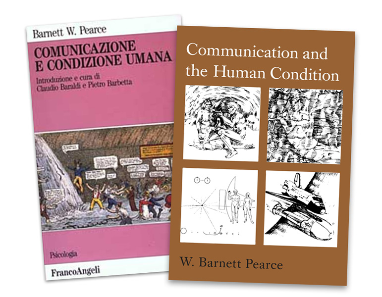 Pearce, Comunicazione e condizione umana